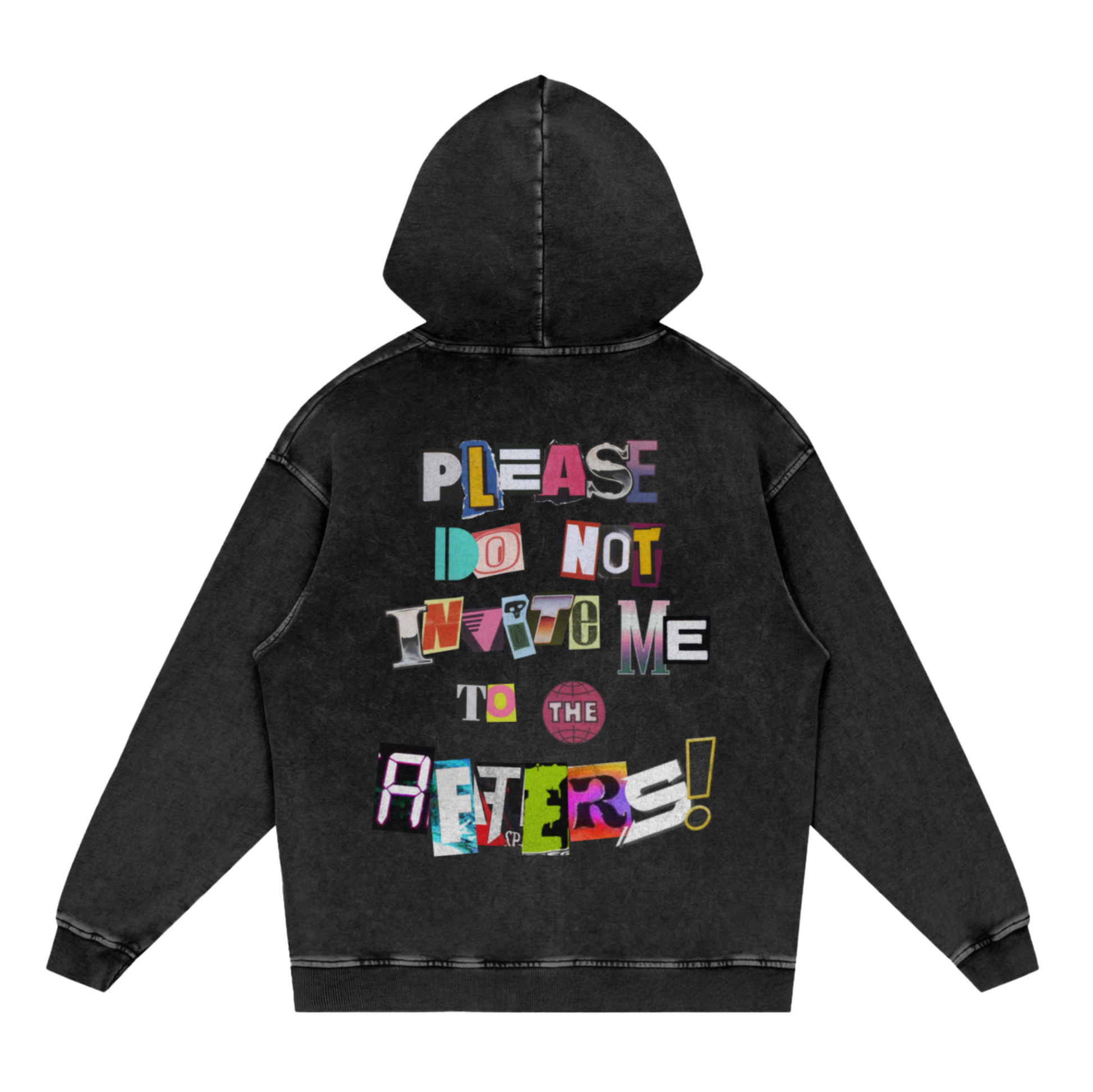 Do Not Invite Me! (Unless...) - Acid Wash Oversized Hoodie (Black)