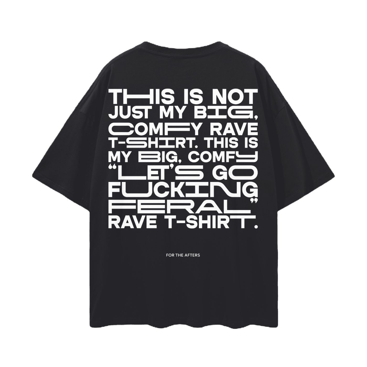 Big Comfy & Feral | Oversized Deep Drop Shoulder Tee
