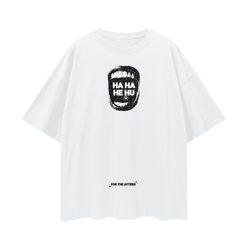 HA HA HE HU - Oversized Deep Drop Shoulder T-Shirt