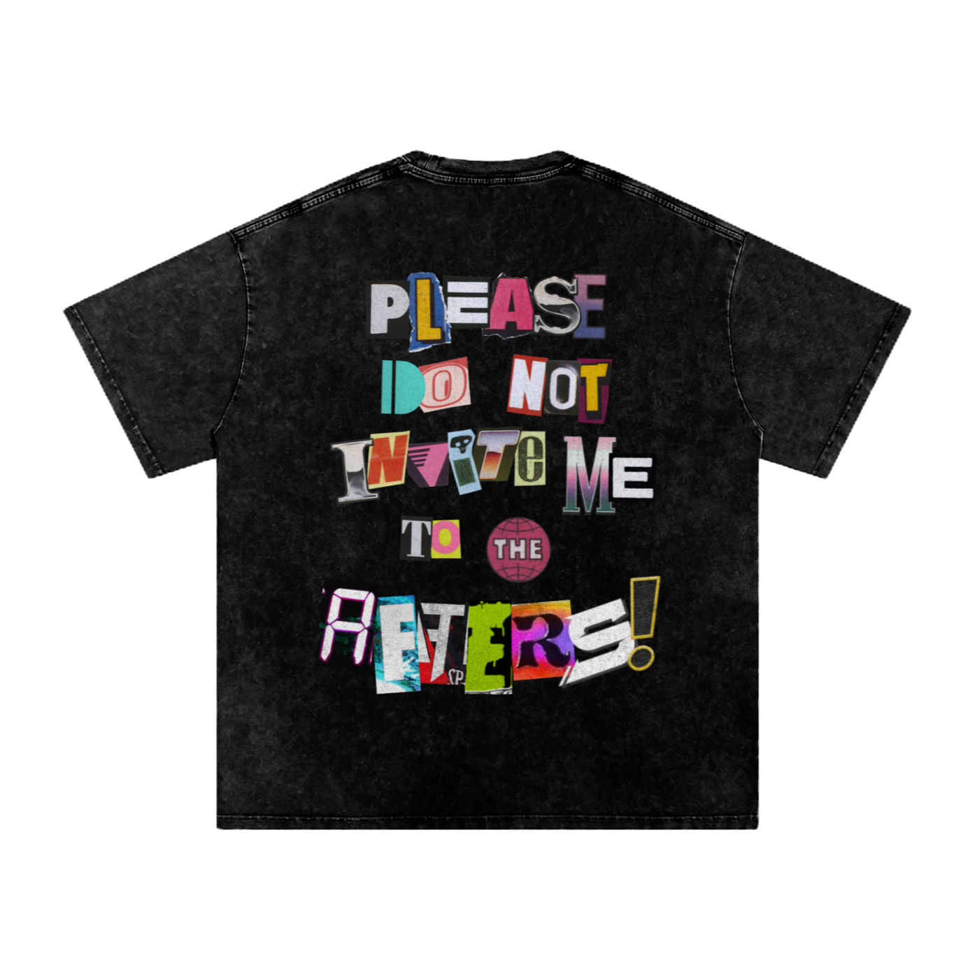Do Not Invite Me! (Unless...) - Acid Wash Oversized T-Shirt