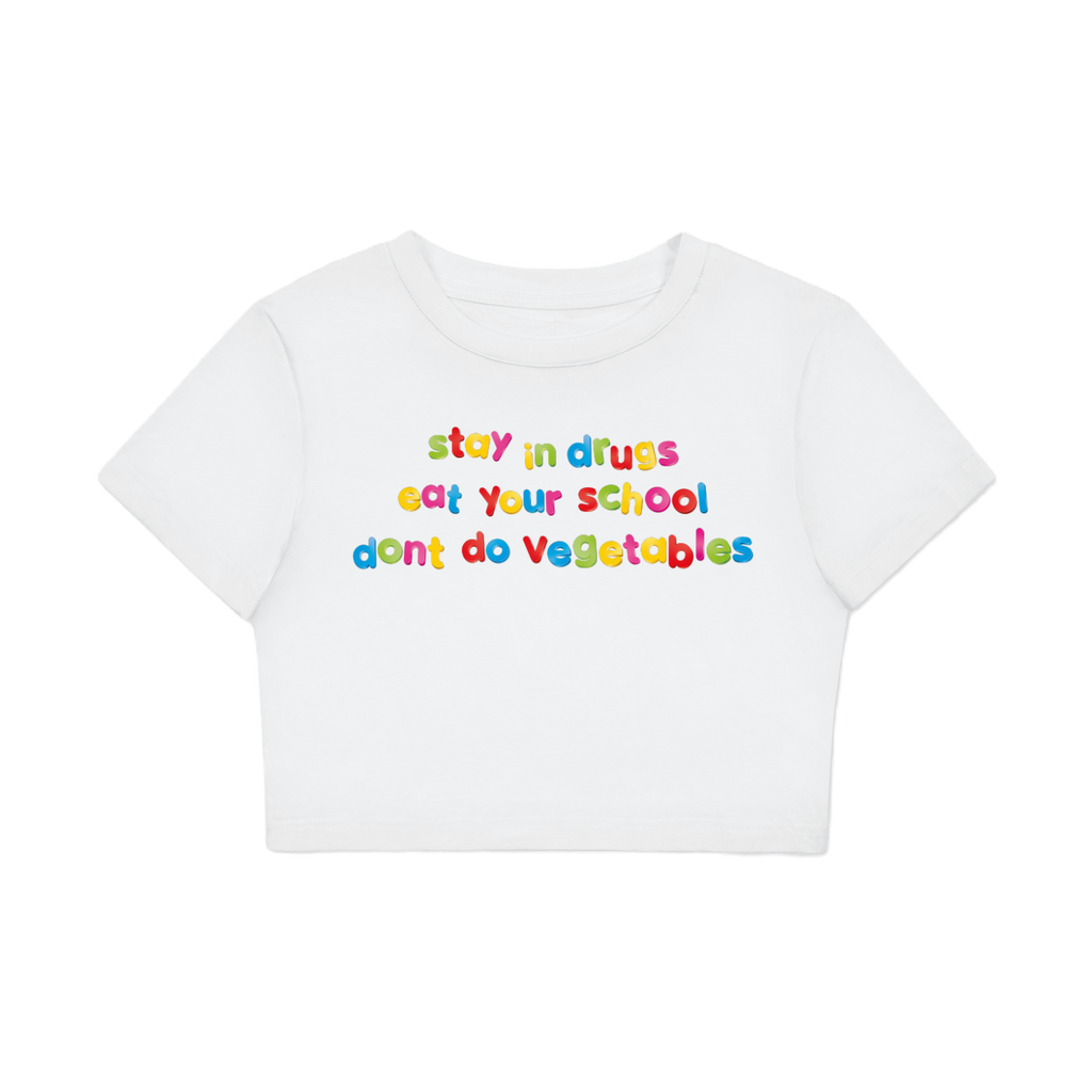 Stay in Drugs - Fitted Crop Tee | Bodycon T-Shirt